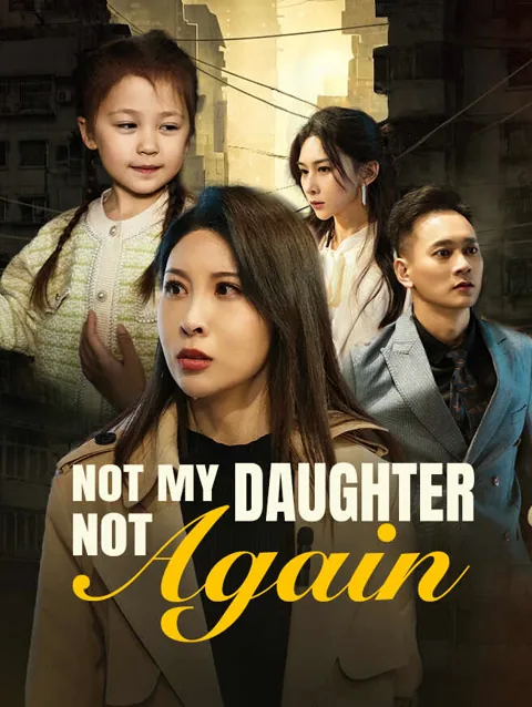 Not My Daughter Not Again