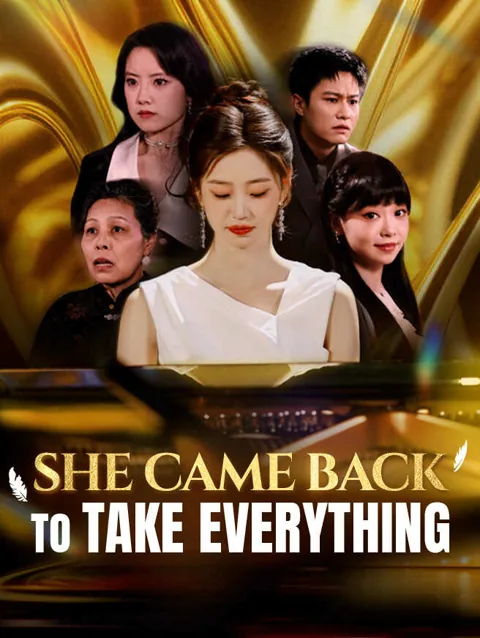 She Came Back To Take Everything