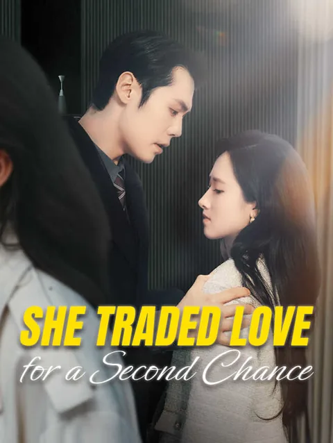 She Traded Love For A Second Chance