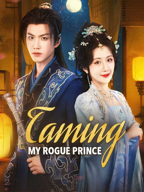 Taming My Rogue Prince
