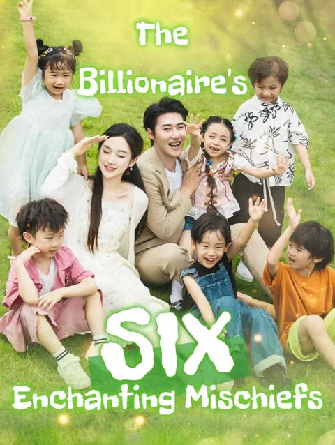 The Billionaire S Six Enchanting Mischiefs