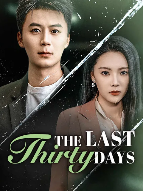 The Last Thirty Days