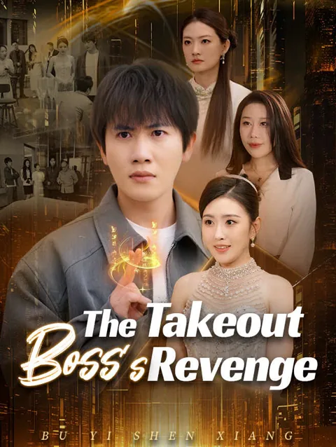 The Takeout Boss S Revenge