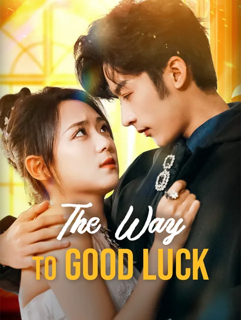 The Way To Good Luck
