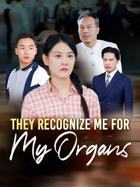 They Recognize Me For My Organs