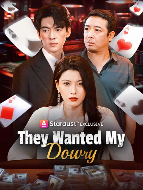 They Wanted My Dowry