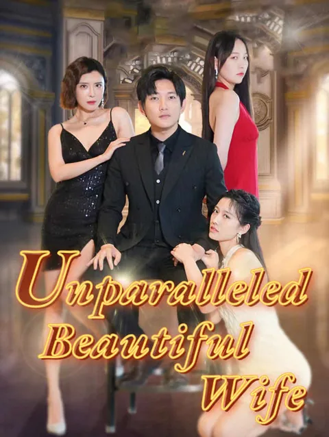 Unparalleled Beautiful Wife